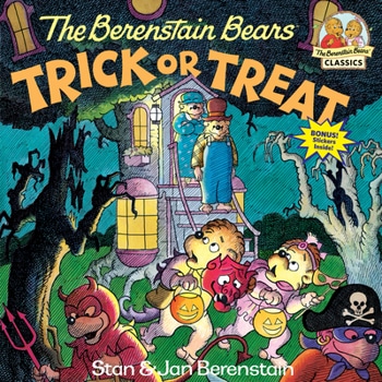 The Berenstain Bears: Trick or Treat book by Stan & Jan Berenstain