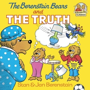 The Berenstain Bears: And the Truth book by Stan & Jan Berenstain