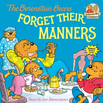 The Berenstain Bears: Forget Their Manners book by Stan & Jan Berenstain