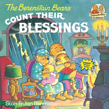 The Berenstain Bears: Count Their Blessings book by Stan & Jan Berenstain