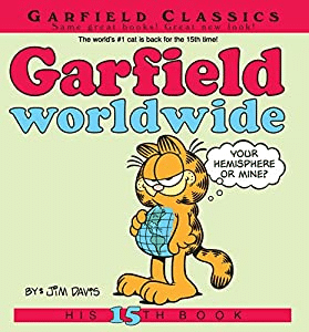 Garfield Worldwide book, the 15th Garfield book by Jim Davis