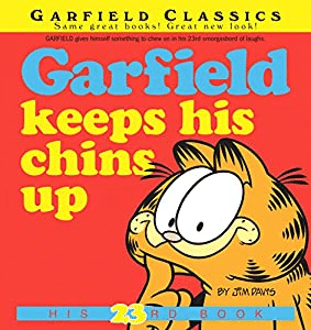 Garfield Keeps His Chin Up book, the 23rd Garfield book by Jim Davis