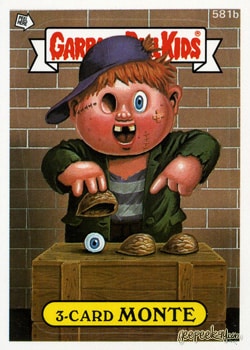 3-Card Monte Garbage Pail Kids sticker card 581b, Series 15