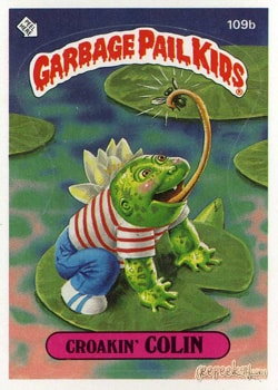 Croakin’ Colin Garbage Pail Kids sticker card