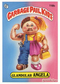 Glandular Angela Garbage Pail Kids sticker card 118b