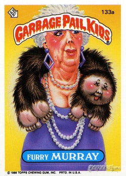 Furry Murray Garbage Pail Kids sticker card 133a