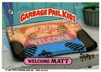 Welcome Matt Garbage Pail Kids sticker card 244a